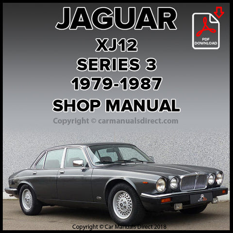 JAGUAR XJ12 5.3 Litre Series 3 1979-1987 Factory Workshop & Spare Parts Manual | PDF Download | carmanualsdirect