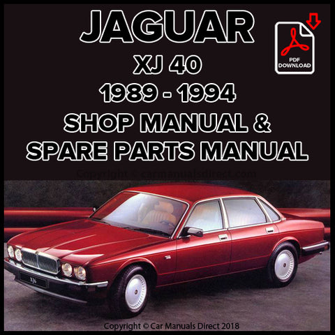 JAGUAR XJ40 1989-1994 Factory Workshop & Spare Parts Manual | PDF Download | carmanualsdirect
