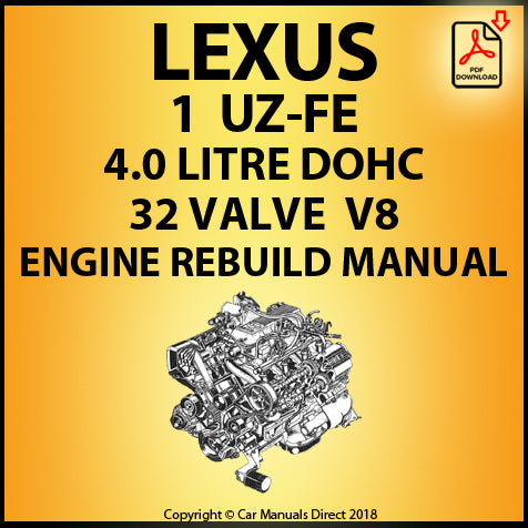 Lexus 1UZ-FE 4.0 Litre DOHC 32 Valve V8 Factory Engine Rebuild Manual | PDF Download | carmanualsdirect