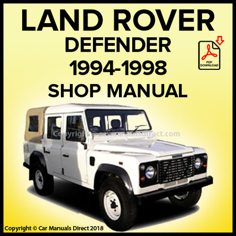 Land Rover Defender 90, Defender 110, Defender 130 Factory Workshop Manual | PDF Download | carmanualsdirect