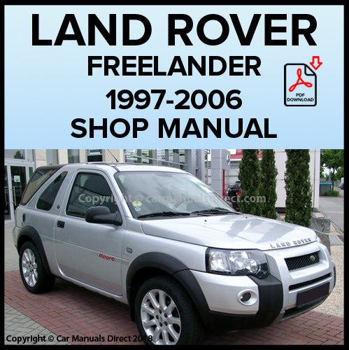 LAND ROVER Freelander 1997-2006 Factory Workshop Manual | PDF Download | carmanualsdirect