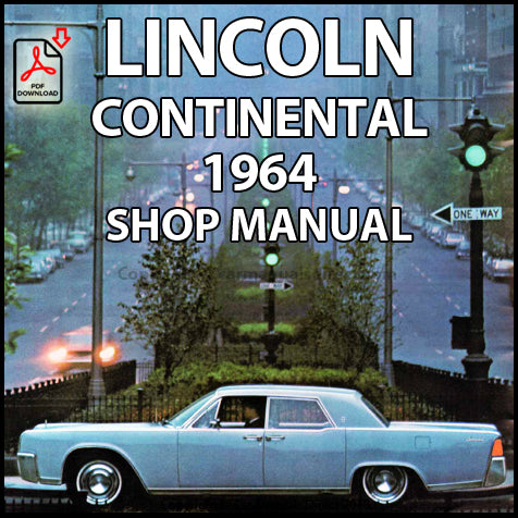 LINCOLN Continental 1964 Factory Workshop Manual | PDF Download | carmanualsdirect