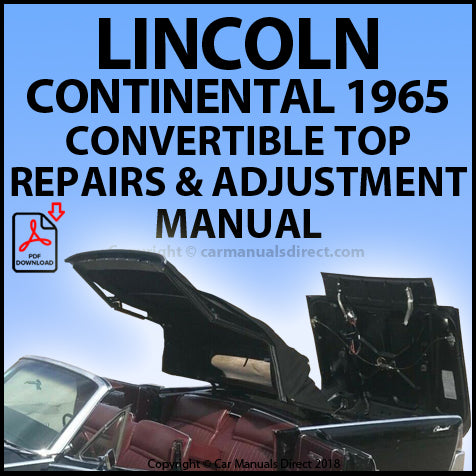 LINCOLN Continental 1965 Convertible Top Adjustment and Repair Factory Workshop Manual PDF Download | carmanualsdirect