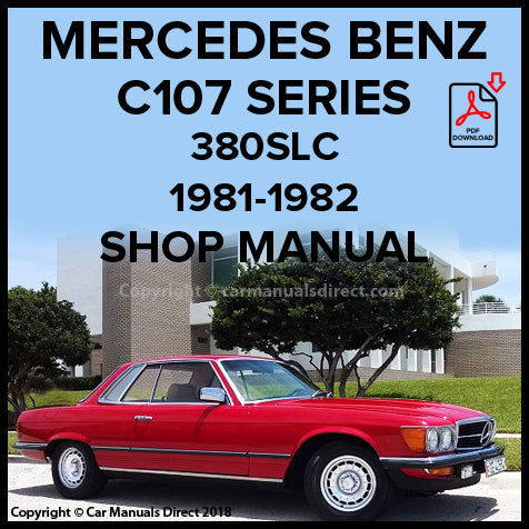 MERCEDES BENZ C107 380SLC 1981-1982 Factory Workshop Manual | PDF Download | carmanualsdirect