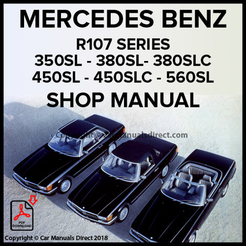 MERCEDES BENZ R107 350SL, 380 SL, 380 SLC, 450 SL, 450SLC, 560SL 1971-1989 Factory Workshop Manual | carmanualsdirect