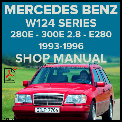 MERCEDES BENZ W124 280E - 300E 2.8 - E280 Factory Workshop Manual | PDF Download | carmanualsdirect