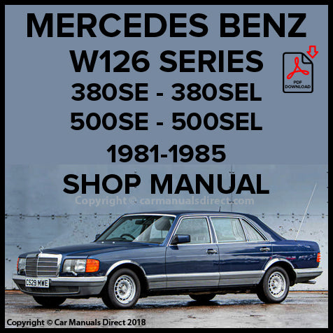 MERCEDES BENZ W126 Series 380SE - 380SEL - 500SE - 500SEL Factory Workshop Manual | carmanualsdirect