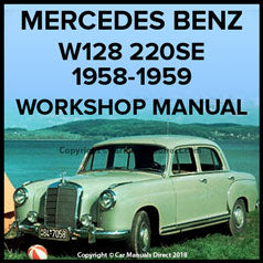 MERCEDES BENZ W128 220SE Series 1958-1959 Comprehensive Workshop Manual | PDF Download | carmanualsdirect