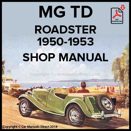 MG TD 1950-1953 Factory Workshop Manual | PDF Download | carmanualsdirect