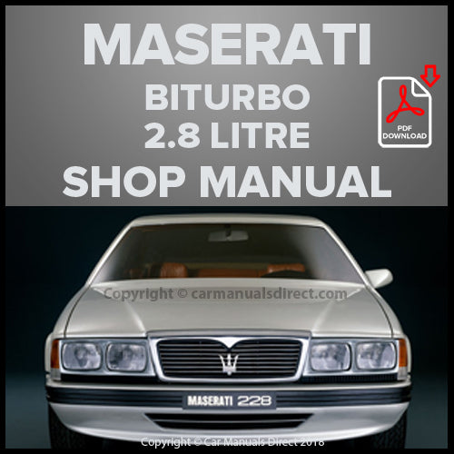 Maserati Biturbo 222 E, Spyder i, 228, 228i, 430, Karif 2.8 Litre Factory Workshop Manual | PDF Download | carmanualsdirect
