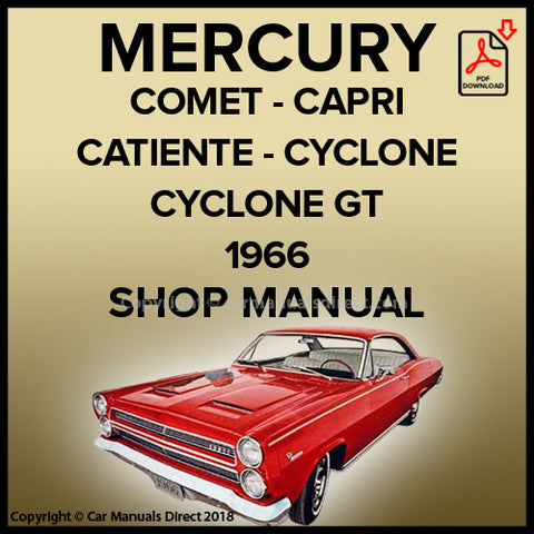 MERCURY Comet 202 - Capri - Caliante - Cyclone - GT - Voyager - Villager 1966 Factory Workshop Manual | PDF Download | carmanualsdirect