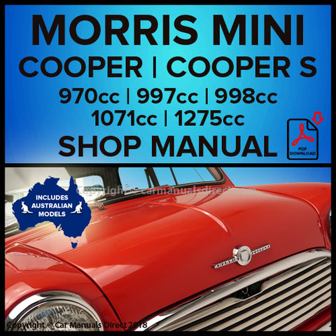 Morris Mini Cooper 997cc | Mini Cooper 998cc | Mini Cooper S Mark 1 970cc | Mini Cooper S Mark 1 1071cc | Mini Cooper S Mark 1 1275cc | Mini Cooper S Mark 2 1275cc | Mini Cooper S Mark 3 1275cc Factory Workshop Manual | PDF Download | carmanualsdirect