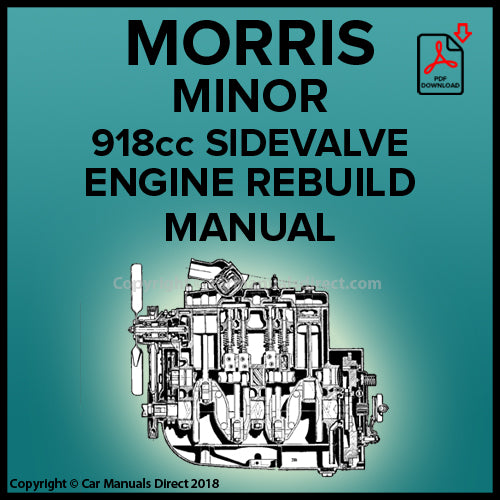 Morris Minor 918 cc Sidevalve Factory Engine Rebuild Manual | PDF Download | carmanualsdirect