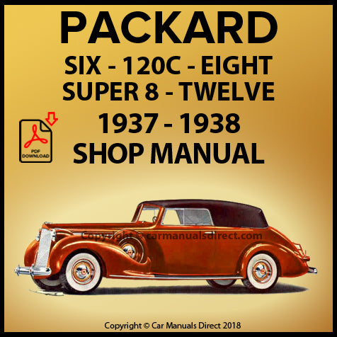 Packard 1937-1938 Six | Packard One-Twenty | Packard Eight | Packard Super Eight | Packard Twelve Factory Workshop Manual | carmanualsdirect