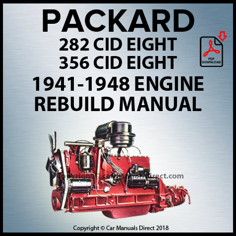 PACKARD 1941-1948 282 CID & 356 CID 8 Cylinder Factory Engine Rebuild Manual | carmanualsdirect