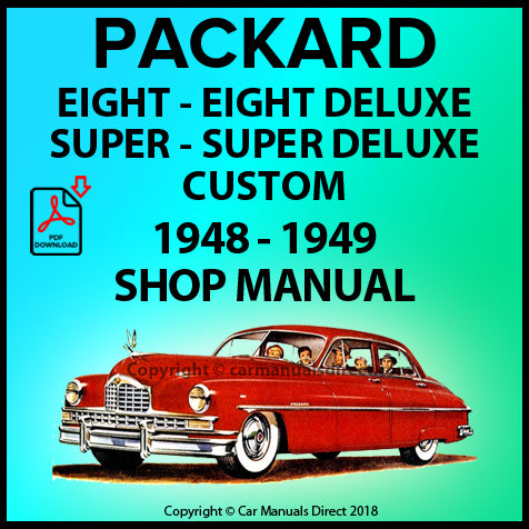 Packard 1948-1949 Standard 8 | Deluxe 8 | Super 8 | Custom 8 Factory Workshop Manual | carmanualsdirect