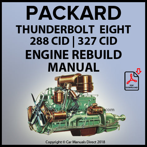 PACKARD Thunderbolt 288 CID & 327 CID 8 Cylinder Factory Engine Rebuild Manual | PDF Download | carmanualsdirect