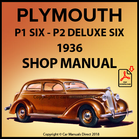 Plymouth Six PI and Plymouth De Luxe Six P2 1936 Factory Workshop Manual | PDF Download | carmanualsdirect