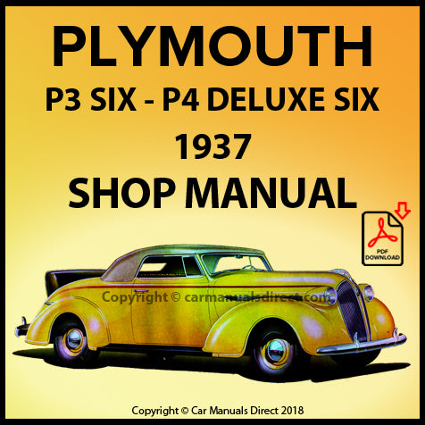 Plymouth Six P3 and Plymouth DeLuxe Six P4 1937 Factory Workshop Manual | carmanualsdirect