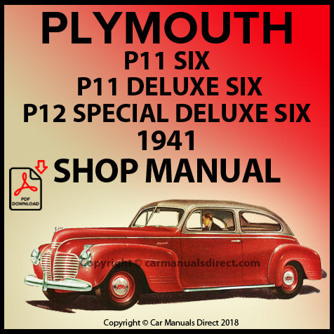 PLYMOUTH 1941 P11 Six - De Luxe Six - P12 Super De Luxe Six Factory Workshop Manual | PDF Download | carmanualsdirect