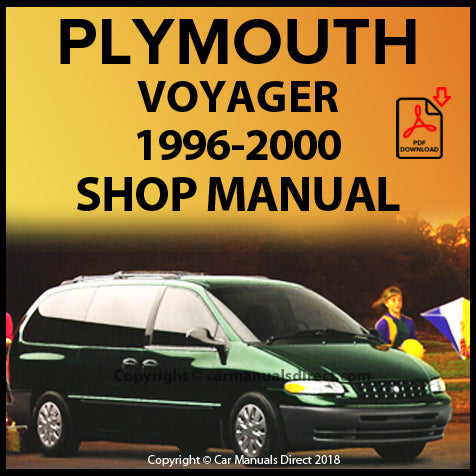 Plymouth Voyager, Voyager SE, Voyager LE, Grand Voyager, Grand Voyager SE, Grand Voyager LE 1996-2000 Factory Workshop Manual | carmanualsdirect