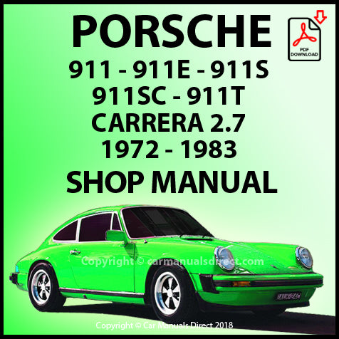 Porsche 1972-1983 911 - 911 E - 911 S - 911 SC - 911 T - 911 Carrera 2.7 Factory Workshop Manual | PDF Download | carmanualsdirect