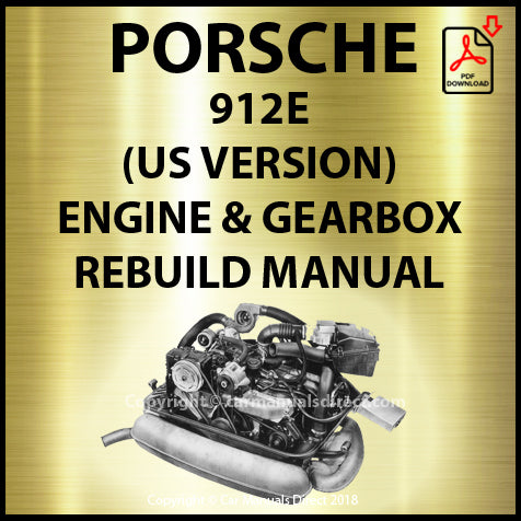 PORSCHE 912 E (USA Model) Factory Engine and Gearbox Workshop Manual | PDF Download | carmanualsdirect