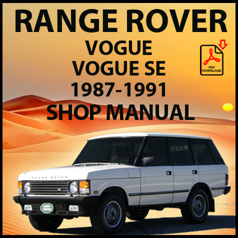 RANGE ROVER 1987-91 Classic Workshop Manual