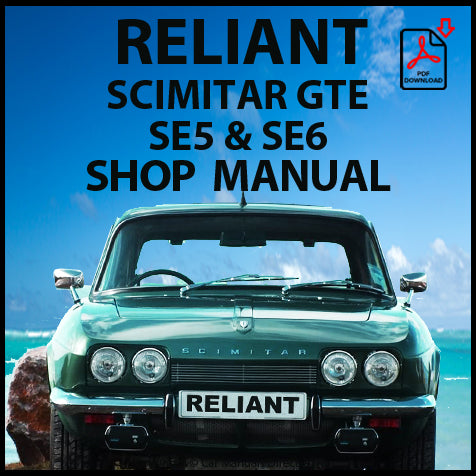 RELIANT Scimitar GTE SE5 - SE6 1968-1979 Factory Workshop Manual | PDF Download | carmanualsdirect