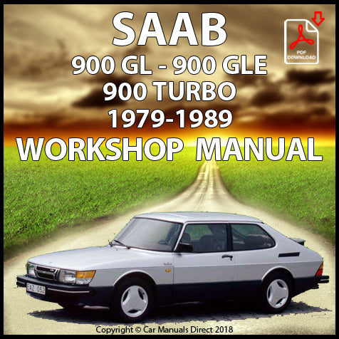 Saab 900 GL, Saab 900 GLE, Saab 900 Turbo 1979-1989 Factory Workshop Manual | PDF Download | carmanualsdirect