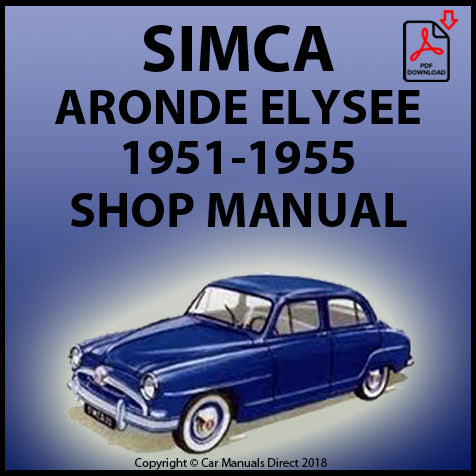 SIMCA 1951-1955 Aronde and Elysee Factory Workshop Manual | PDF Download | carmanualsdirect