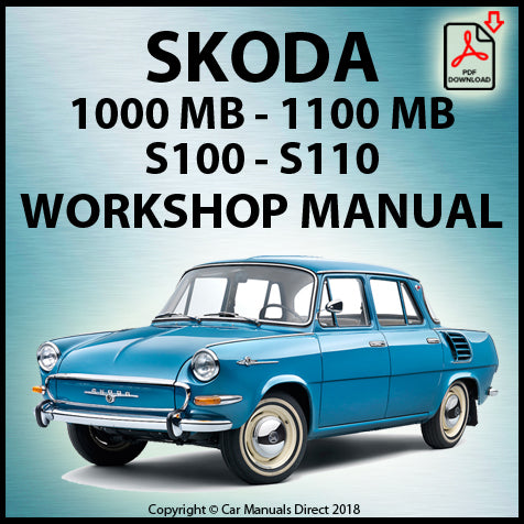 SKODA 1964-1969 1000 MB & 1100 MB Factory Workshop Manual | PDF Download | carmanualsdirect