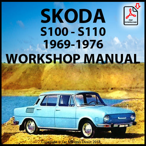 SKODA S100 & S110 1969-1976 Factory Workshop Manual | PDF Download | carmanualsdirect