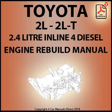 Diesel Engine Rebuild Worksheet.pdf Toyota 2L | 2L-T 2.4 Diesel Engine Rebuild Manual | carmanualsdirect ...