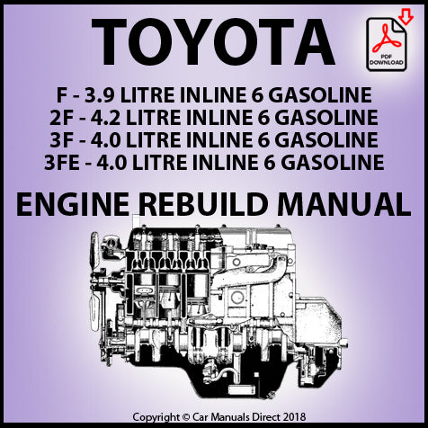 Toyota F - 2F - 3F - 3FE 6 Cylinder Petrol Factory Engine Rebuild Manual | PDF Download | carmanualsdirect