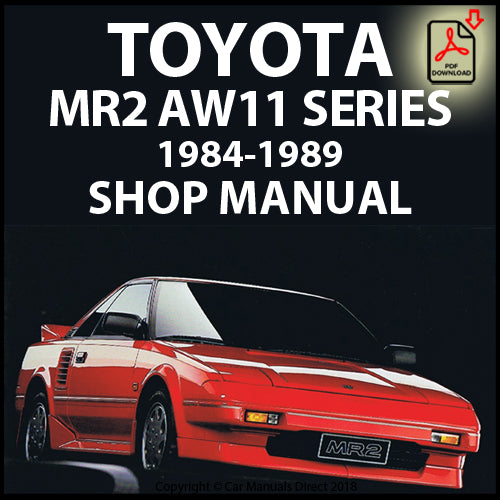 TOYOTA MR2 AW11 Mark 1 1984-1989 Factory Workshop Manual | PDF Download | carmanualsdirect