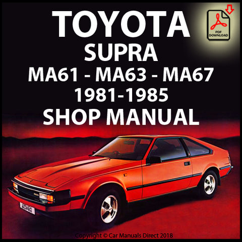 TOYOTA Supra MA61, MA67 1981-1985 Factory Workshop Manual | PDF Download | carmanualsdirect