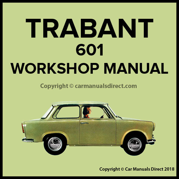 TRABANT 601 English and German Edition Factory Workshop Manual | PDF Download | carmanualsdirect