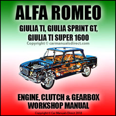 ALFA ROMEO Giulia TI, Giulia Sprint GT and Giulia TI Super 1600 Mechanical Workshop Manual | carmanualsdirect