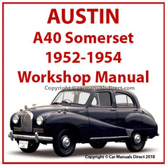 Austin A40 Somerset Saloon | A40 Coupe | A40 Sports |A40 Countryman | A40 10 CWT  | Delivery Van | A40 10 CWT Pick-up |1952-1954 | Workshop Manual | PDF Download | carmanualsdirect