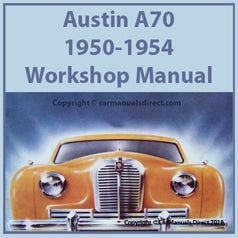 Austin A70 Hereford Saloon| A70 Coupe | A70 Countryman | A70 Pick-up |1950-1954 | Workshop Manual | carmanualsdirect