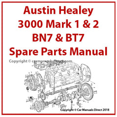 Austin Healey 3000 - Mark 1 BN7 - Mark 1 BT7 - Mark 2 BN7 - Mark 2 BT7 - Factory Spare Parts Manual | carmanualsdirect