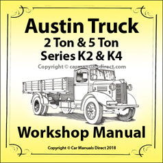 Austin Truck - 2 Ton K2 - 5 Ton K4 - 1939 - 1948 Factory Workshop Manual | carmanualsdirect