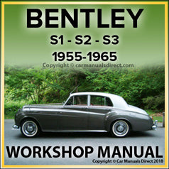 BENTLEY S1, S2, S3 1955-1965 Comprehensive Factory Workshop Manual | carmanualsdirect