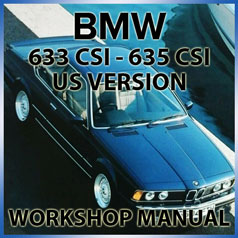 BMW E24 - 633CSi - 635CSi - M6 - US Version - 1983-1987 - Comprehensive Workshop Manual | carmanualsdirect