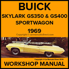 Buick Special Deluxe Sedan, Wagon, Coupe | GS 350 Hardtop | Skylark Sedan, Hardtop | Skylark Custom Sedan, Hardtop, Coupe, Convertible | Sport Wagon | GS 400 Hardtop, Convertible 1969 Comprehensive Factory Workshop Manual | PDF Download | carmanualsdirect