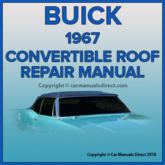 BUICK Convertible Roof 1967 Factory Adjustment & Repair Workshop Manual | PDF Download | carmanualsdirect