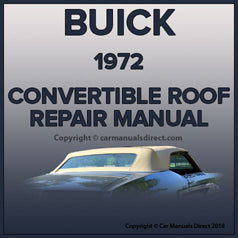 BUICK Convertible Roof 1972 Factory Adjustment & Repair Workshop Manual | PDF Download | carmanualsdirect