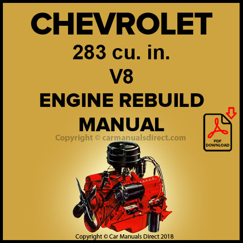 CHEVROLET 283 cu. in. V8 Engine Complete Rebuild Manual | carmanualsdirect