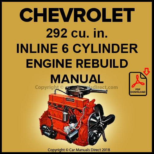 CHEVROLET 292 cu. in. 6 Cylinder Engine Factory Rebuild Shop Manual | carmanualsdirect